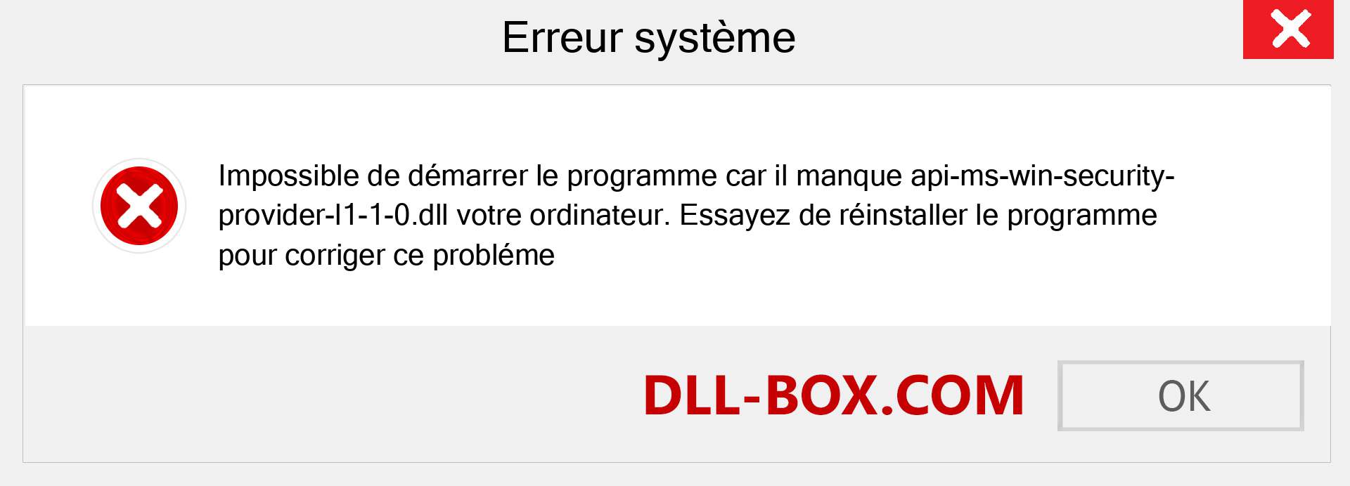 Le fichier api-ms-win-security-provider-l1-1-0.dll est manquant ?. Télécharger pour Windows 7, 8, 10 - Correction de l'erreur manquante api-ms-win-security-provider-l1-1-0 dll sur Windows, photos, images